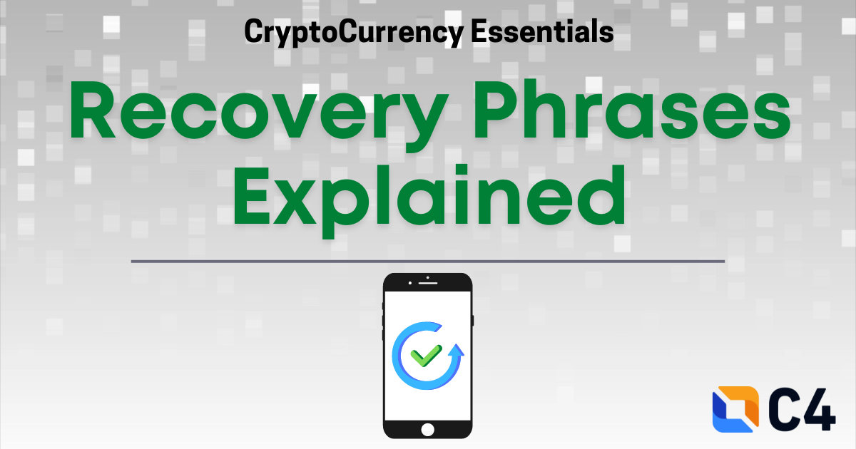 Recovery Phrases Explained