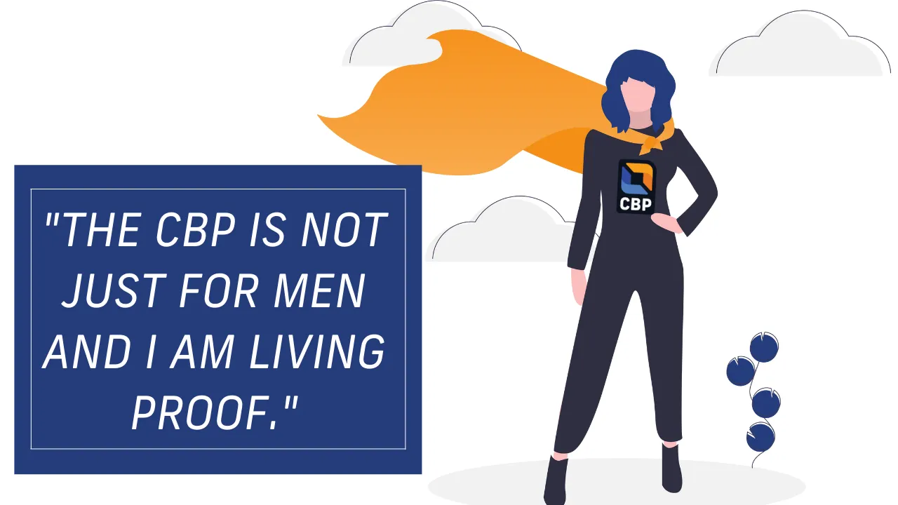CBP Is Not Just For Men